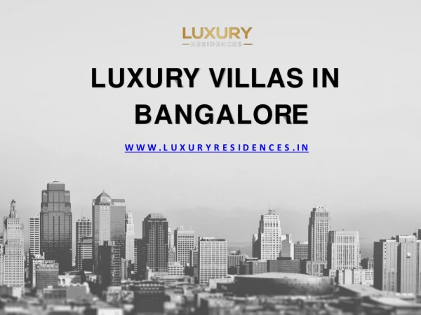 Luxury Villas In Bangalore For Sale | Luxury Residences