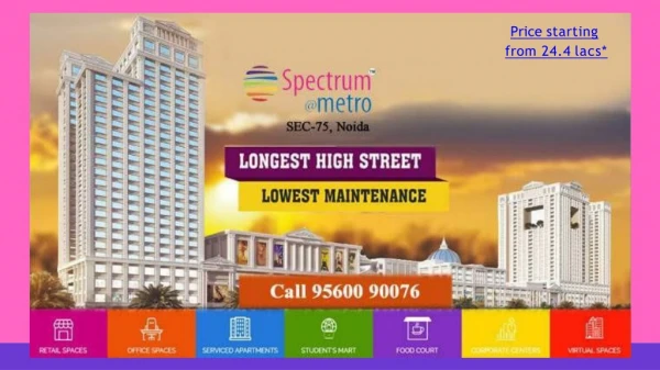 Looking for a Retail shops in Spectrum Metro Call 9560090076