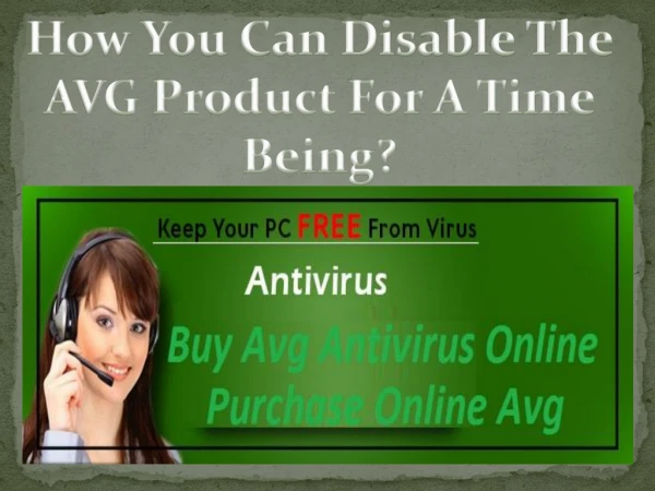 How You Can Disable The AVG Product For A Time Being?