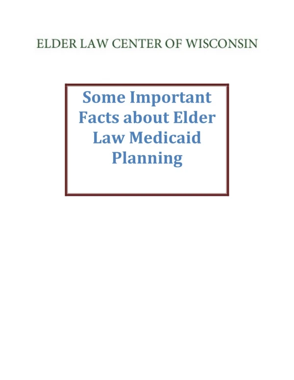 Some Important Facts about Elder Law Medicaid Planning