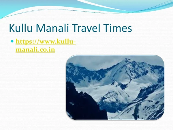 Beat Packages of Kullu Manali Tour