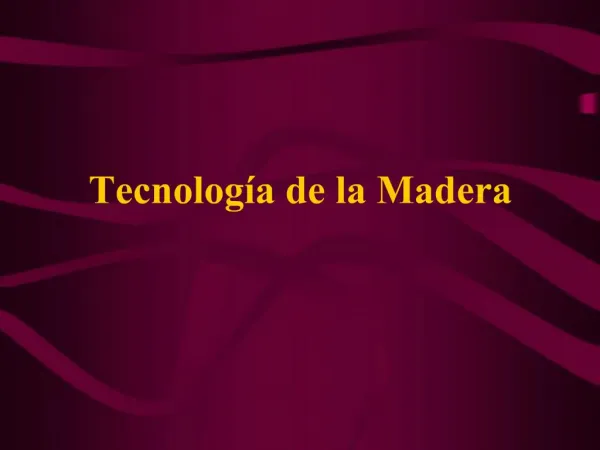 Tecnolog a de la Madera