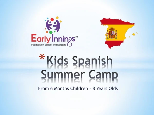 Spanish Summer Camp for Kids at Early Innings, Bangalore