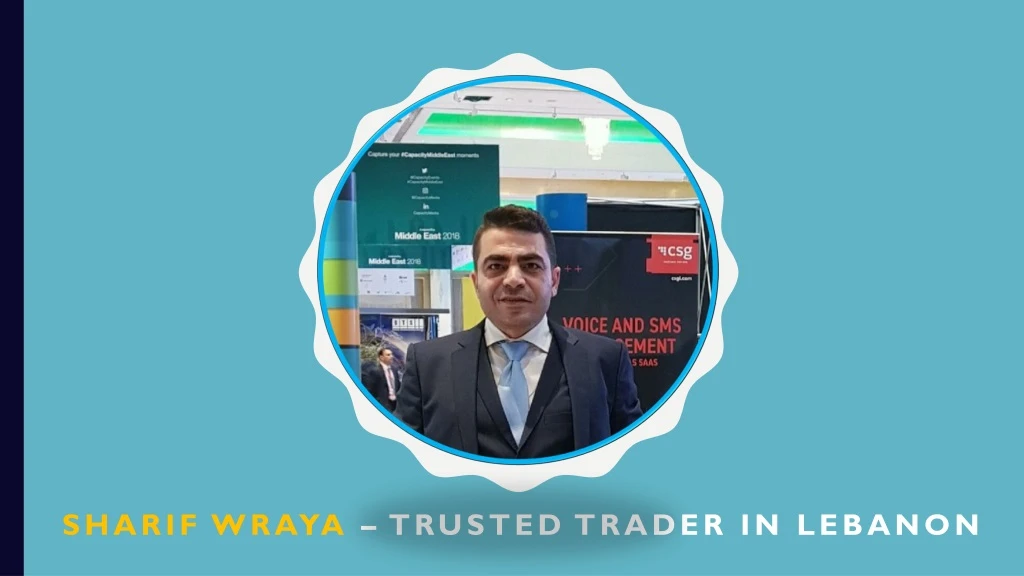 sharif wraya trusted trader in lebanon