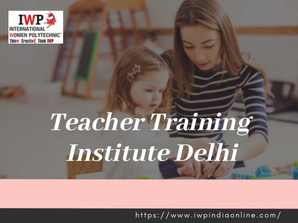 Teacher Training Institute Delhi