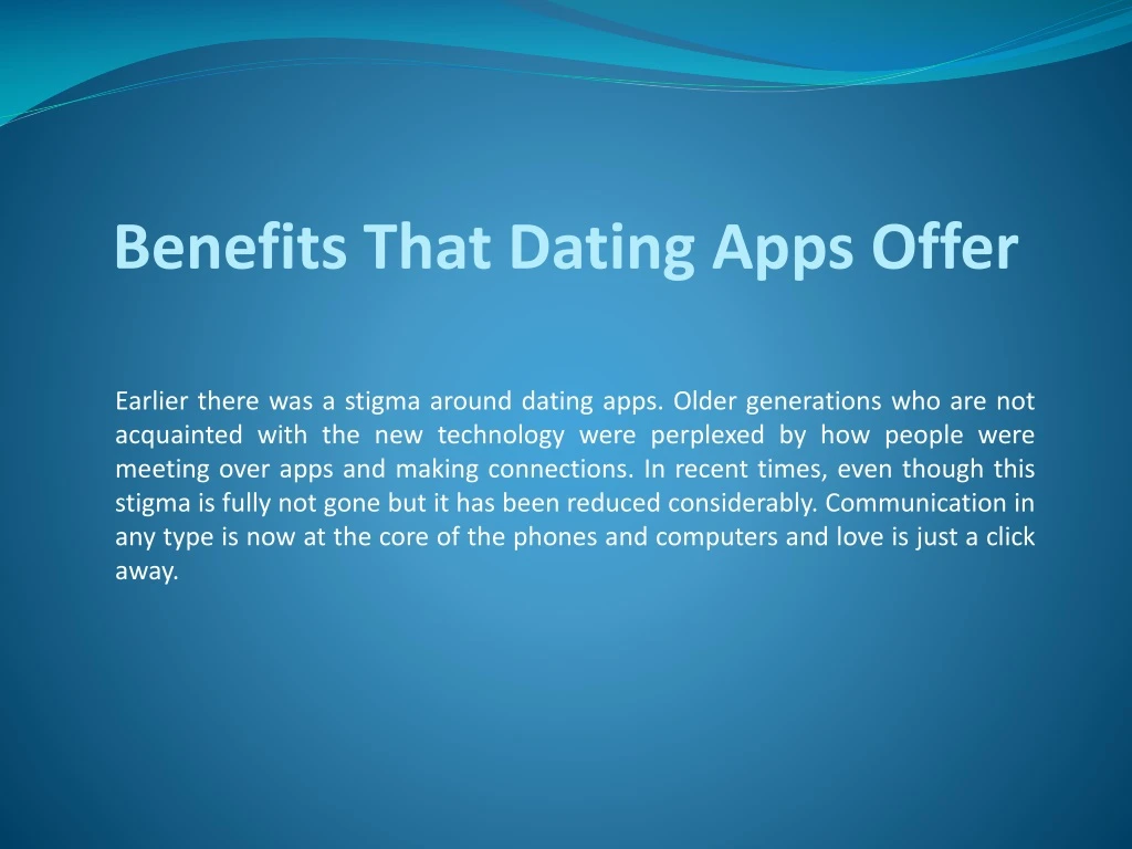 benefits that dating apps offer