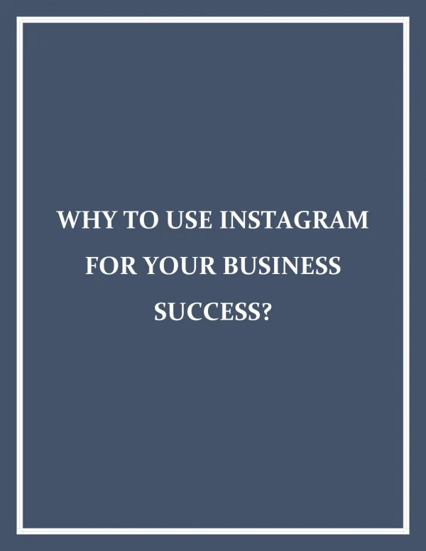 why to use instagram