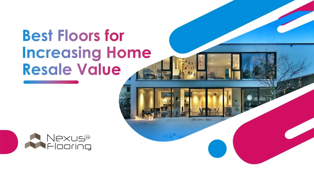 best floors for increasing home resale value