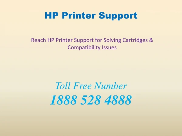Reach HP Printer Support for Solving Cartridges & Compatibility Issues