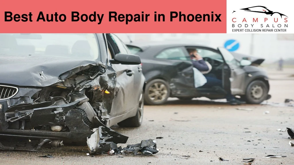 best auto body repair in phoenix
