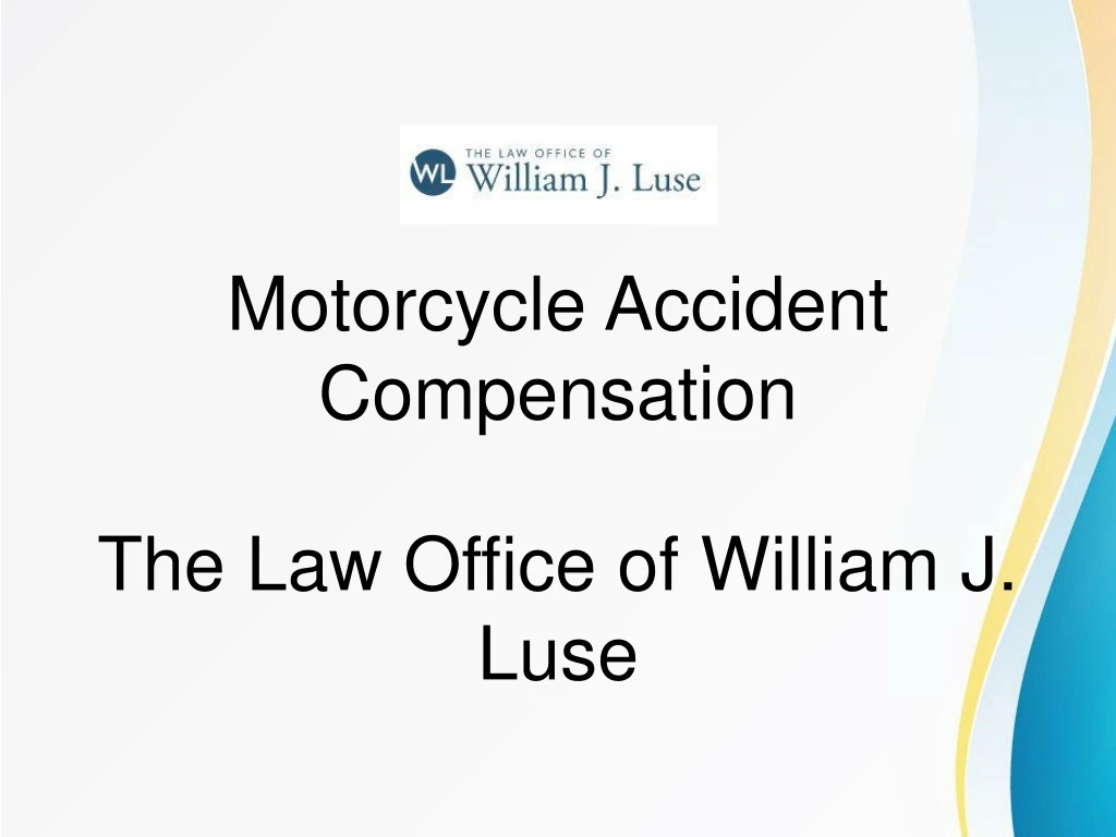 motorcycle accident compensation the law office