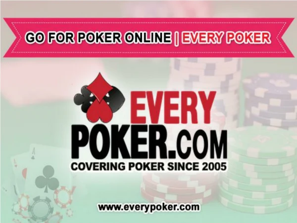 The latest Poker online game | Every Poker