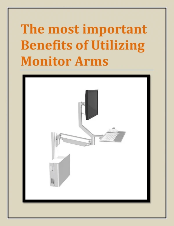 The most important Benefits of Utilizing Monitor Arms