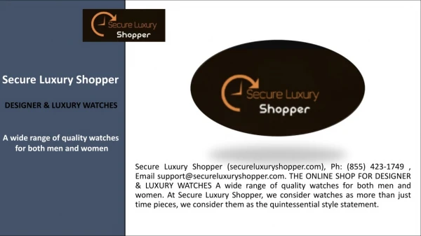 SecureLuxuryShopper - (855) 423-1749 - Support@secureluxuryshopper.com