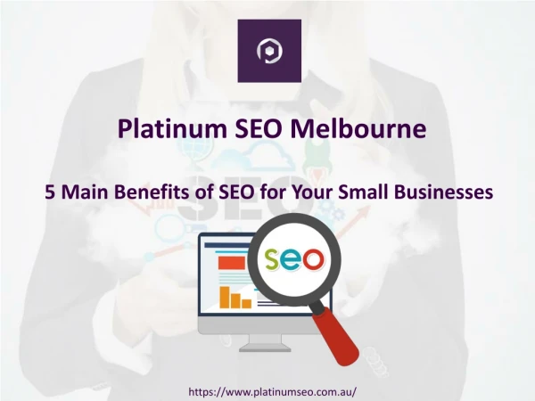 5 Main Benefits of SEO Melbourne for Small Businesses
