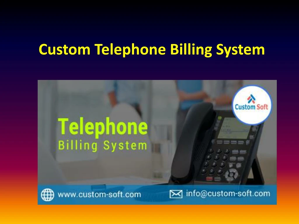 custom telephone billing system