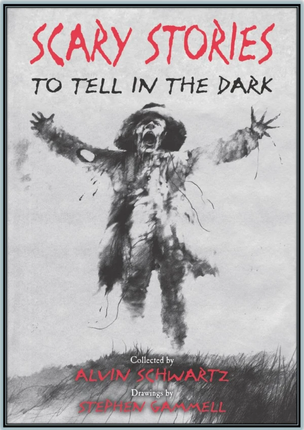 [Free Download] PDF Scary Stories to Tell in the Dark By Alvin Schwartz
