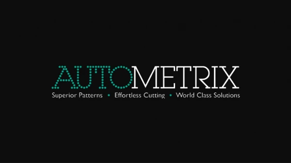 Best Digitizing, Pattern Management & Cutting Solution - AUTOMETRIX INC
