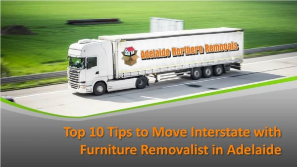 Top 10 Tips to Move Interstate with Furniture Removalist in Adelaide