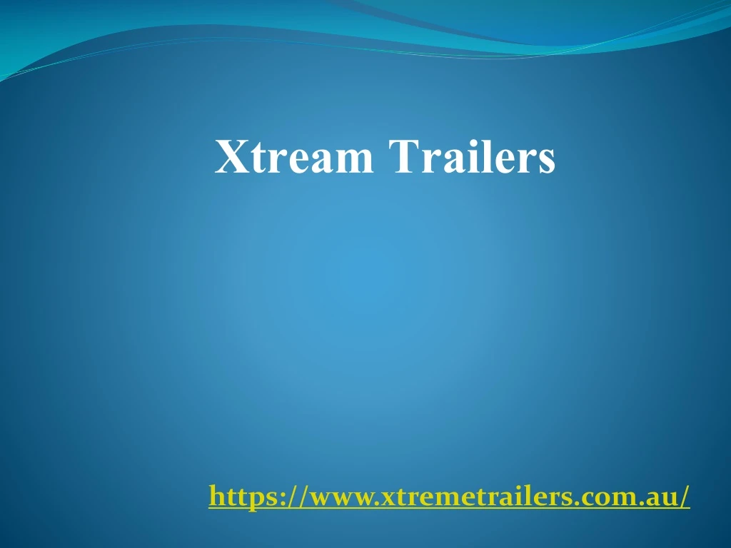 xtream trailers