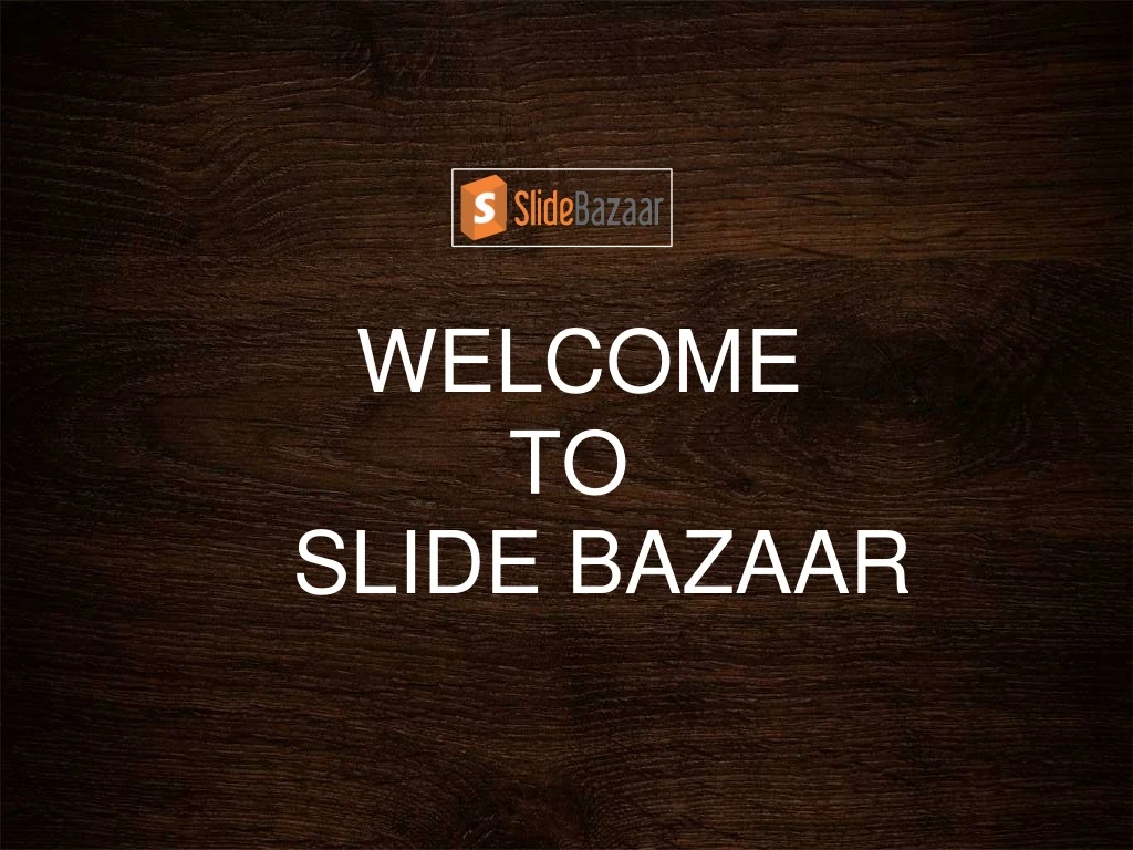 welcome to slide bazaar