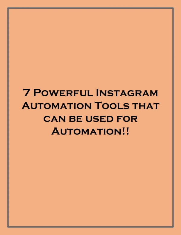 Top Instagram Automation Tools!!