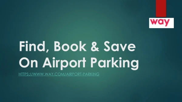 Find, Book & Save On Airport Parking