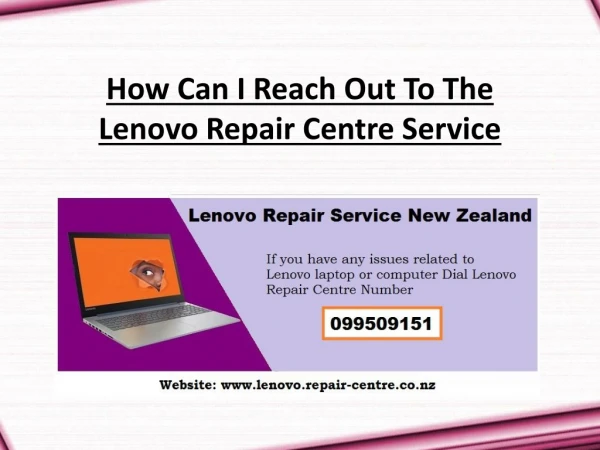 How Can I Reach Out To The Lenovo Repair Centre Service