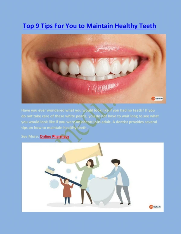Top 9 Tips For You to Maintain Healthy Teeth