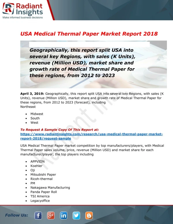 United States Medical Thermal Paper Market Overview, Scope and Forecast From 2018 to 2023: Radiant Insights Inc