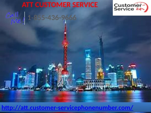 Our ATT Customer Service can deal with ATT issues 1-855-436-9666