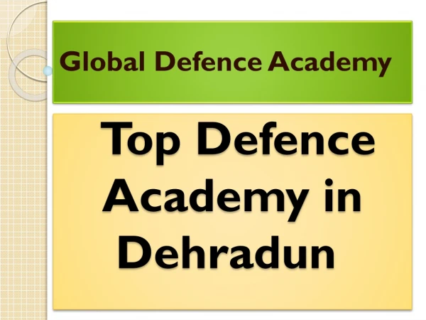 Top Defence Academy in Dehradun