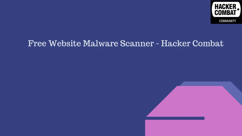 free website malware scanner hacker combat