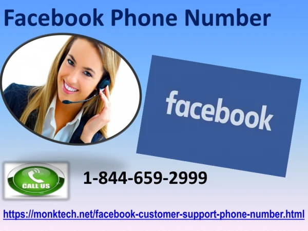 Facebook Phone Number 1-844-659-2999 can connect Facebook users with the professionals