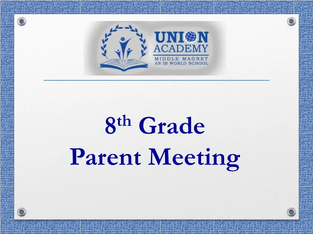 8 th grade parent meeting