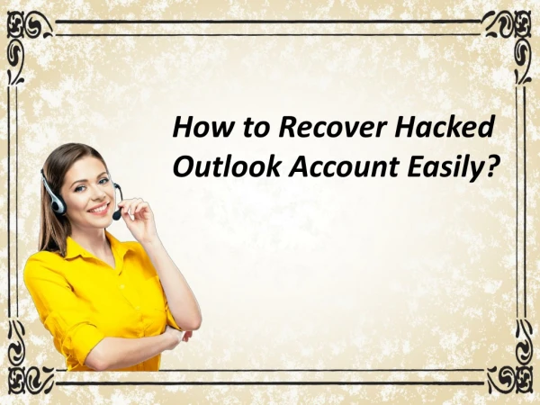How to Recover Hacked Outlook Account Easily?
