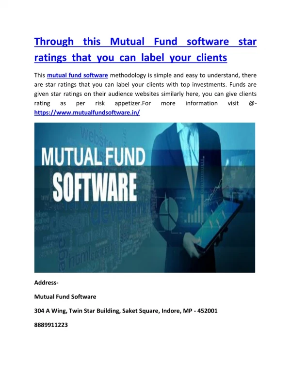 Through this Mutual Fund software star ratings that you can label your clients