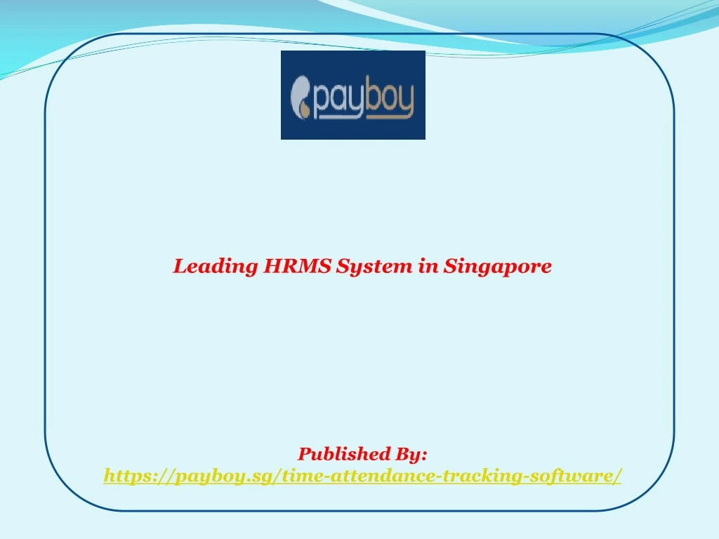 leading hrms system in singapore published by https payboy sg time attendance tracking software