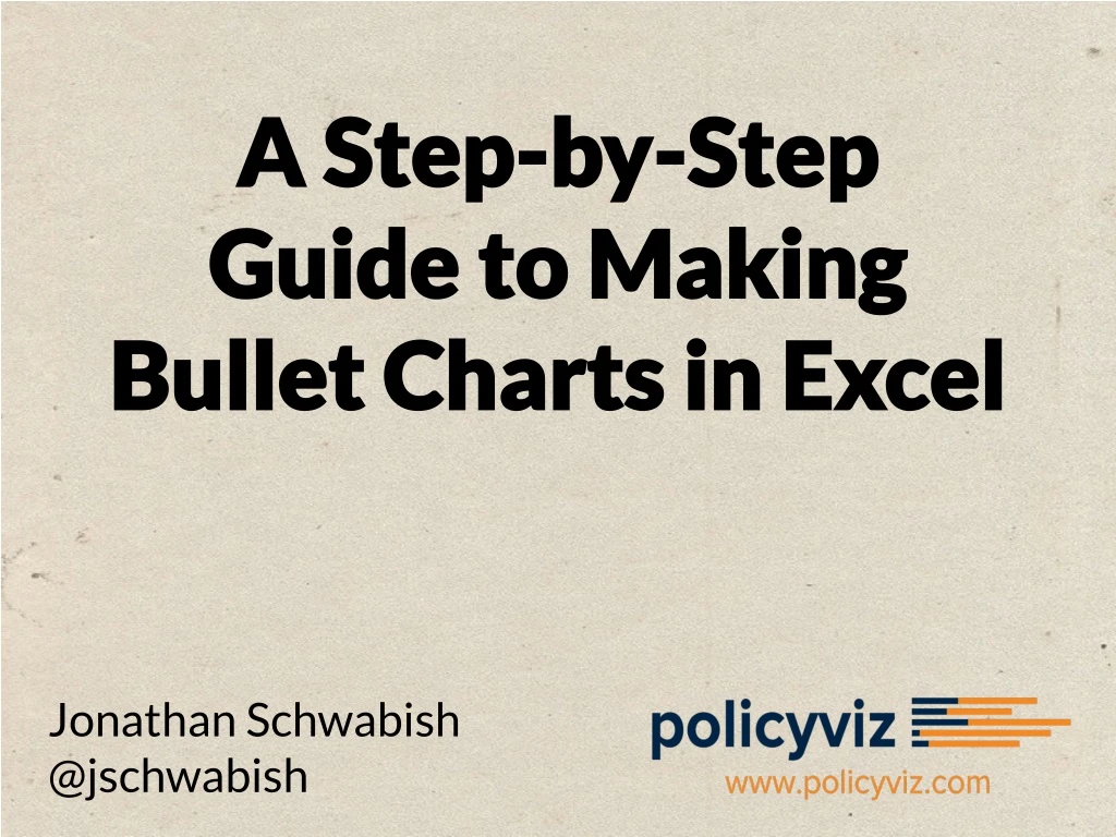 a step by step guide to making bullet charts