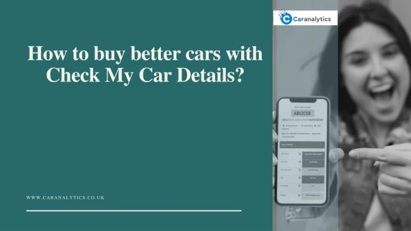 How To Buy Better Cars With Check My Car Details?