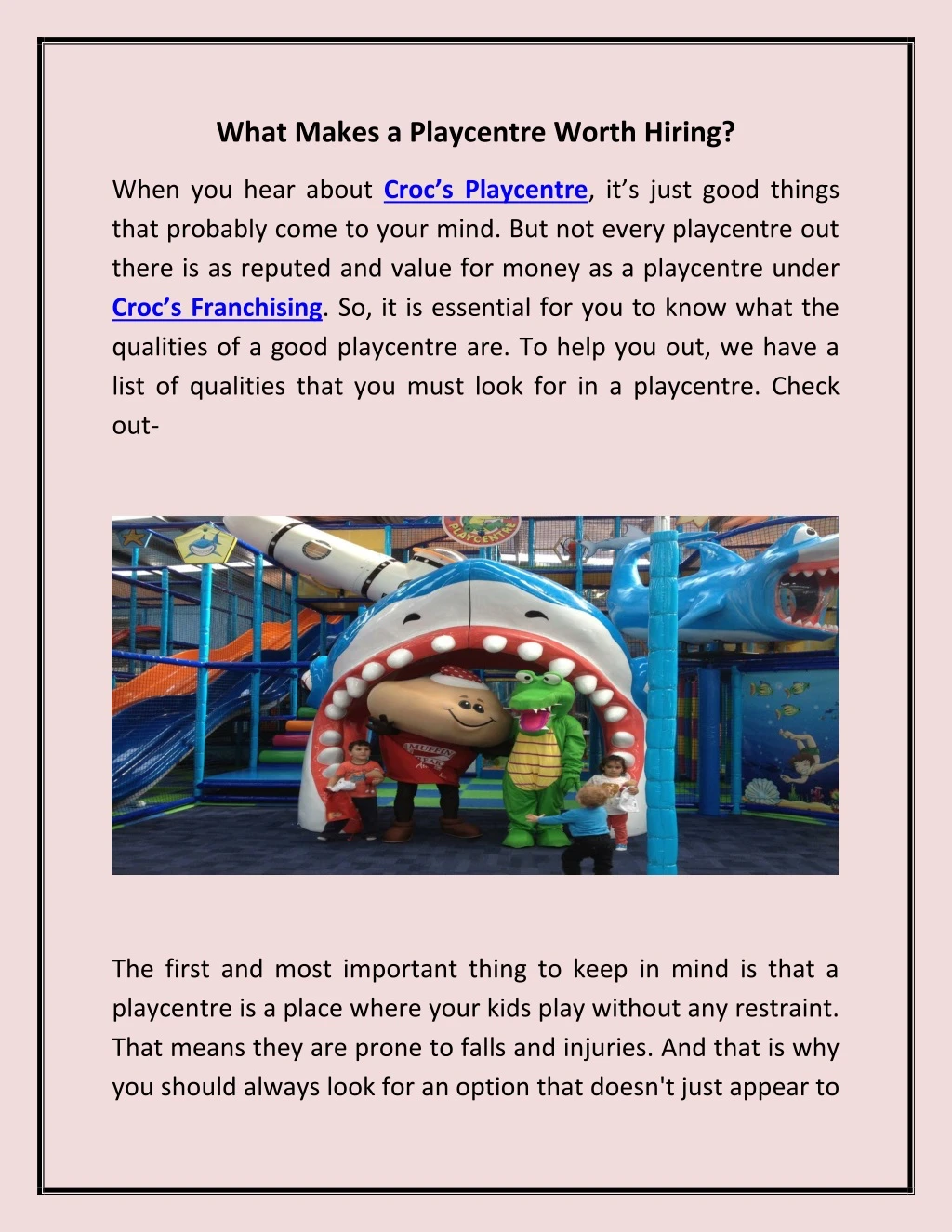 what makes a playcentre worth hiring