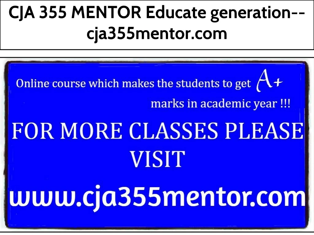 cja 355 mentor educate generation cja355mentor com