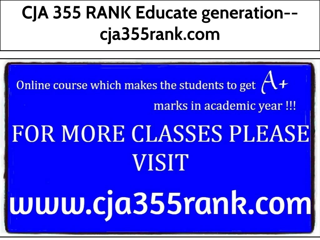 cja 355 rank educate generation cja355rank com