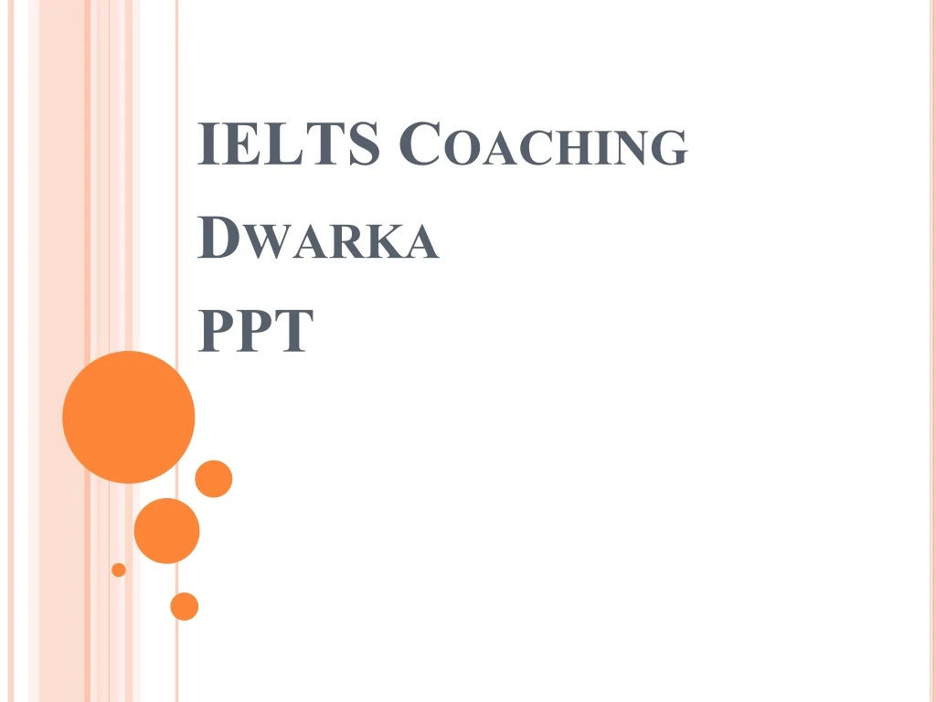 ielts coaching dwarka ppt