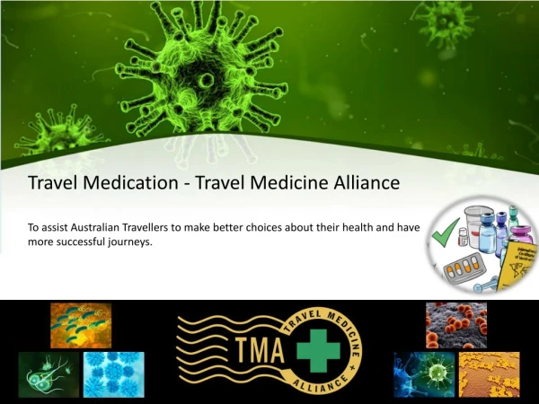 Travel Medication - Travel Medicine Alliance