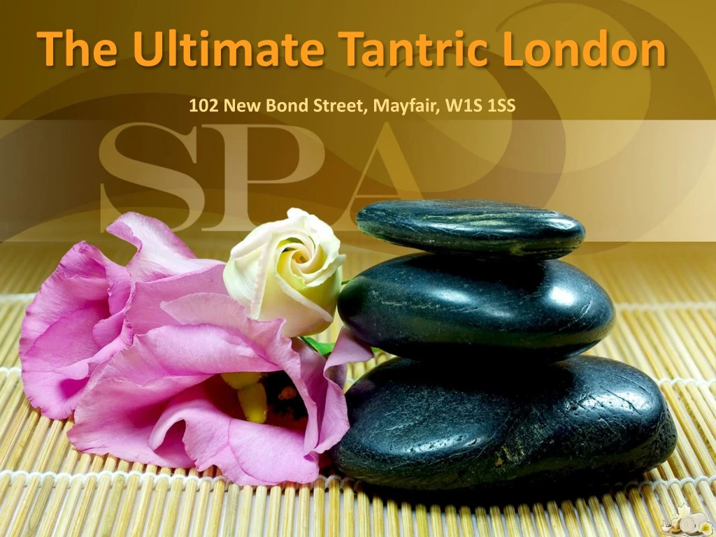 the ultimate tantric london