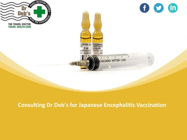 Consulting Dr Deb's for Japanese Encephalitis Vaccination