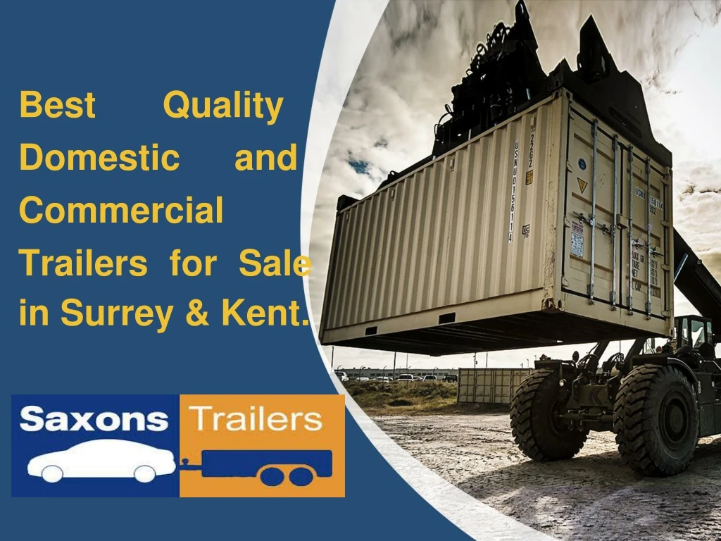 best quality domestic and commercial trailers
