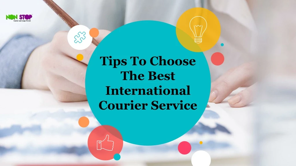 tips to choose the best international courier