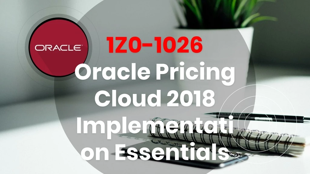 1z0 1026 oracle pricing cloud 2018 implementation essentials